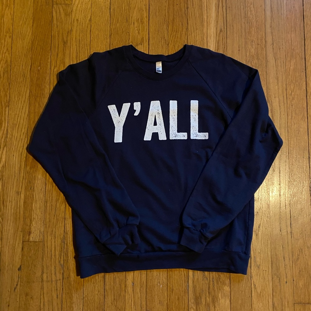 Y'all sweatshirt